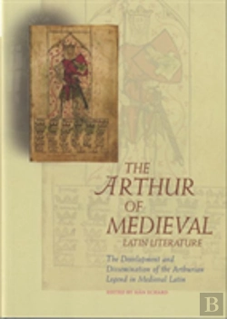Bertrand.pt - The Arthur Of Medieval Latin Literature
