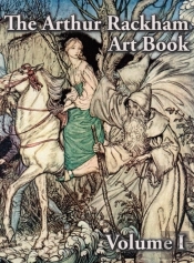 The Arthur Rackham Art Book