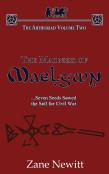 The Arthuriad Volume Two: The Madness Of Maelgwn