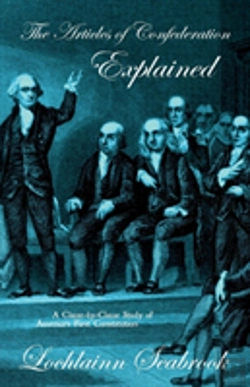 Bertrand.pt - The Articles Of Confederation Explained: A Clause-By-Clause Study Of America'S First Constitution