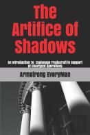 The Artifice Of Shadows