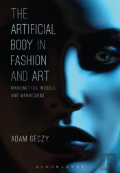 The Artificial Body In Fashion And Art