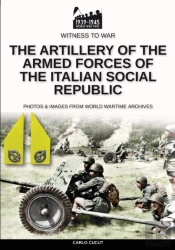 The Artillery Of The Armed Forces Of The Italian Social Republic