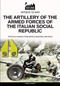 Bertrand.pt - The Artillery Of The Armed Forces Of The Italian Social Republic