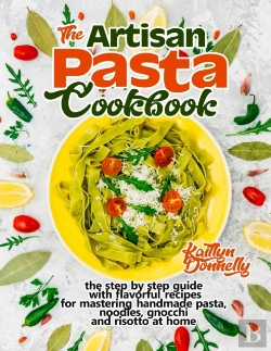 Bertrand.pt - The Artisan Pasta Cookbook