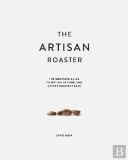 Bertrand.pt - The Artisan Roaster: The Complete Guide