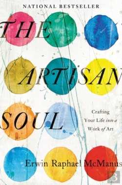 Bertrand.pt - The Artisan Soul: Crafting Your Life Into A Work Of Art