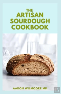 Bertrand.pt - The Artisan Sourdough Cookbook