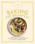 The Artisanal Kitchen: Baking For Breakfast