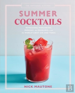 Bertrand.pt - The Artisanal Kitchen: Summer Cocktails