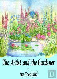 The Artist And The Gardener