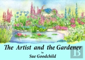 The Artist And The Gardener
