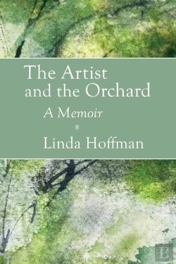 Bertrand.pt - The Artist And The Orchard: A Memoir