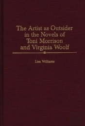 The Artist As Outsider In The Novels Of Toni Morrison And Virginia Woolf