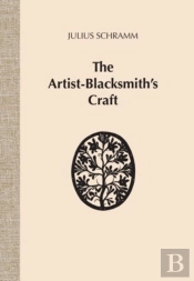 The Artist-Blacksmith'S Craft