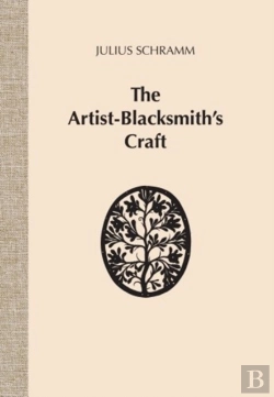 Bertrand.pt - The Artist-Blacksmith'S Craft