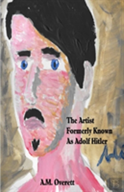 Bertrand.pt - The Artist Formerly Known As Adolf Hitler