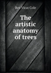 The Artistic Anatomy Of Trees