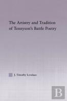 The Artistry And Tradition Of Tennyson'S Battle Poetry