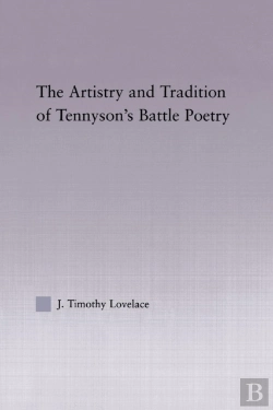 Bertrand.pt - The Artistry And Tradition Of Tennyson'S Battle Poetry