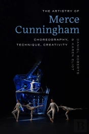 The Artistry Of Merce Cunningham