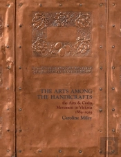 The Arts Among The Handicrafts: The Arts