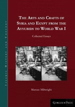 Bertrand.pt - The Arts And Crafts Of Syria And Egypt From The Ayyubids To World War I