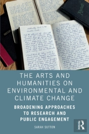 The Arts And Humanities On Environmental And Climate Change