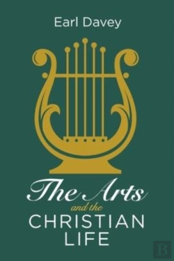 Bertrand.pt - The Arts And The Christian Life