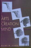 The Arts And The Creation Of Mind