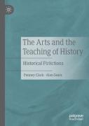 The Arts And The Teaching Of History