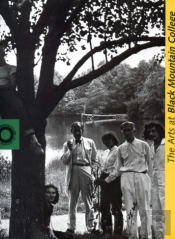 The Arts At Black Mountain College