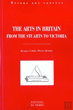 Bertrand.pt - The Arts In Britain From The Stuarts To Victoria