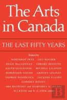 The Arts In Canada, The Last Fifty Years