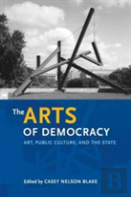 The Arts Of Democracy