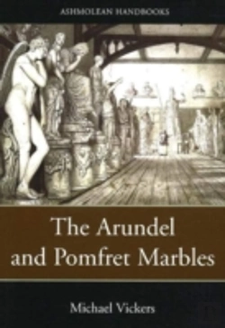 Bertrand.pt - The Arundel And Pomfret Marbles