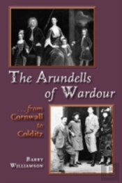 The Arundells Of Wardour