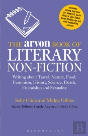 The Arvon Book Of Literary Non-Fiction