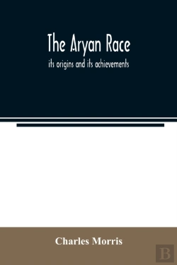 Bertrand.pt - The Aryan Race  Its Origins And Its Achi