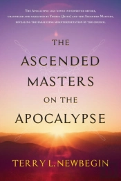 The Ascended Masters On The Apocalypse