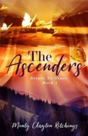 The Ascenders Return To Grace Book 1