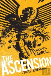 The Ascension: A Super Human Clash