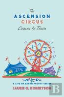 The Ascension Circus Comes To Town