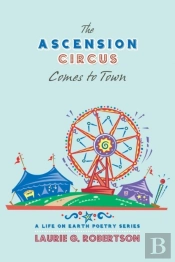 The Ascension Circus Comes To Town