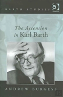 Bertrand.pt - The Ascension In Karl Barth