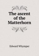 The Ascent Of The Matterhorn