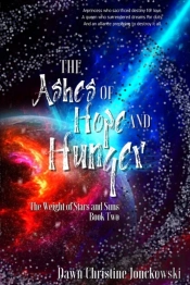 The Ashes Of Hope And Hunger
