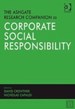 Bertrand.pt - The Ashgate Research Companion To Corporate Social Responsibility