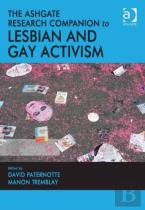 The Ashgate Research Companion To Lesbian And Gay Activism
