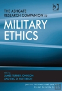 Bertrand.pt - The Ashgate Research Companion To Military Ethics